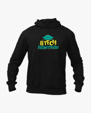 B.tech Badhithudu Unisex Hoodie Black