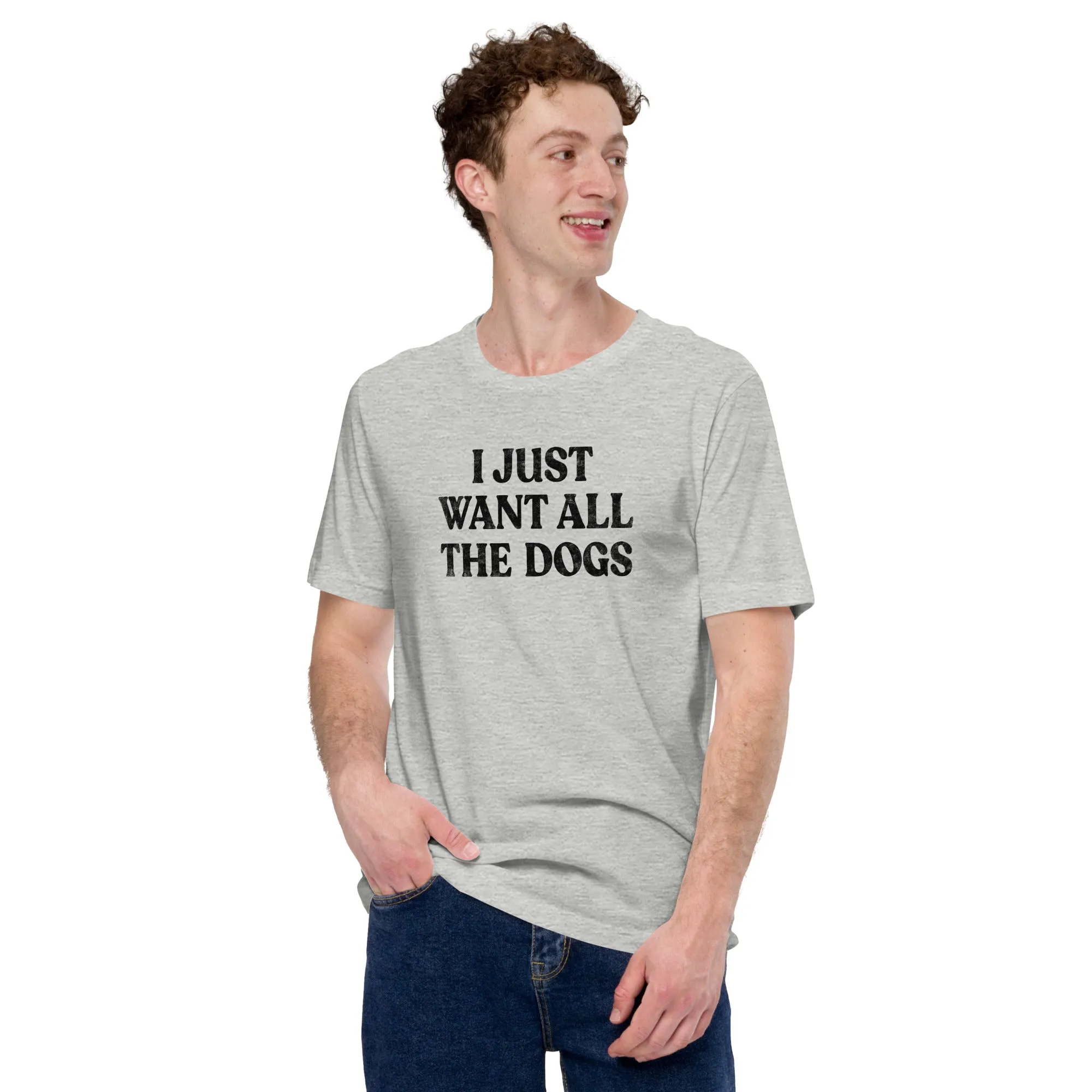 I Just Want All The Dogs Soft Style T-Shirt