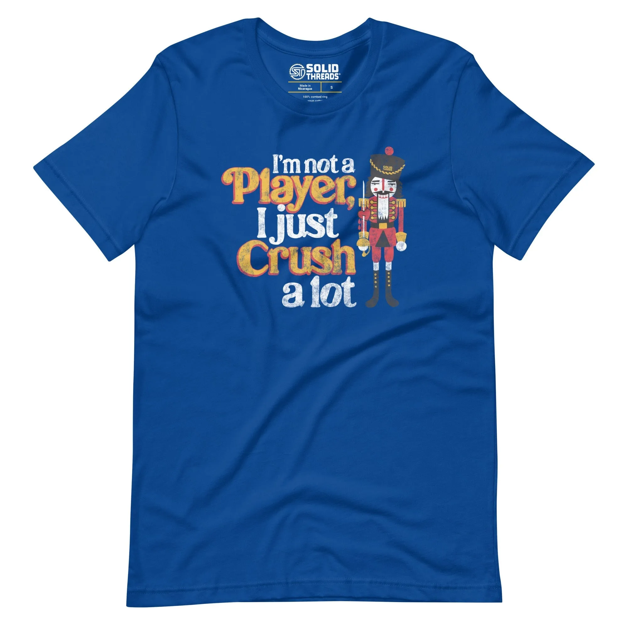 I'm Not A Player I Just Crush A Lot Soft Style T-Shirt